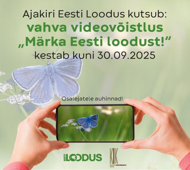 Tule osalema loodusvideovõistlusel „Märka Eesti loodust!“